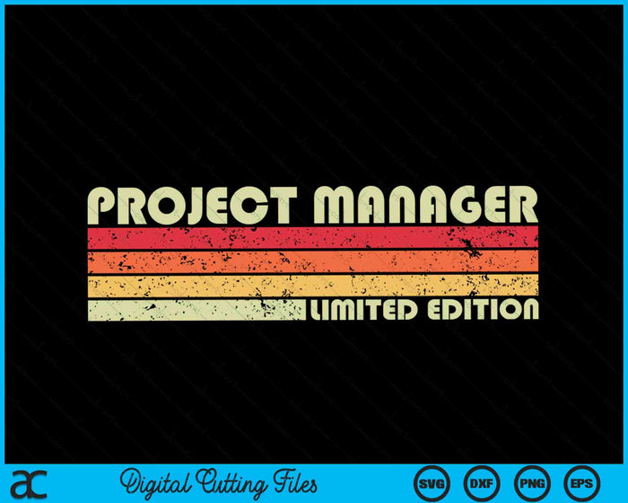 PROJECT MANAGER Funny Job Title Profession Birthday Worker SVG PNG Digital Cutting File