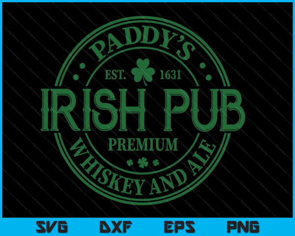 Paddy's Irish pub whiskey beer ireland St. Patrick's Day SVG cut file