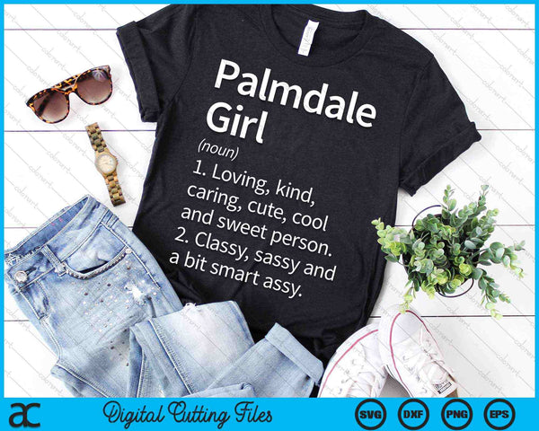 Palmdale Girl CA California Home Roots SVG PNG Digital Cutting Files