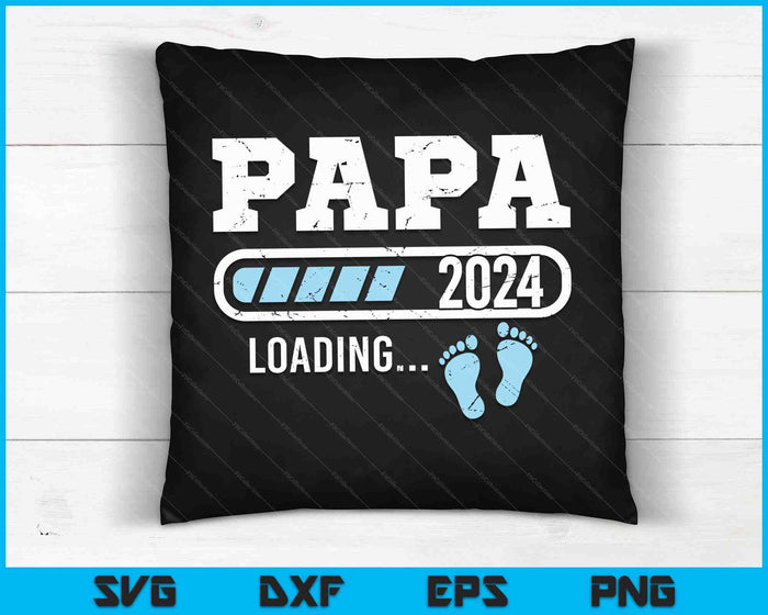 Papa 2024 Loading for Pregnancy Announcement SVG PNG Digital Cutting Files