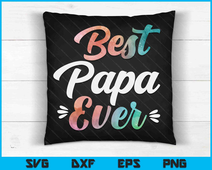 Papa Apparel Vaderdag voor de beste papa ooit SVG PNG digitale snijbestanden