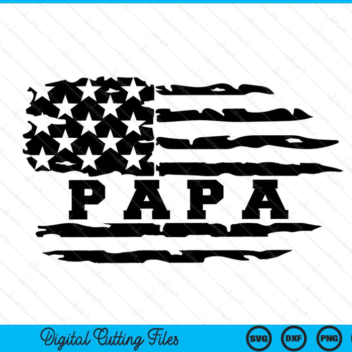 Papa distressed American flag SVG cut file