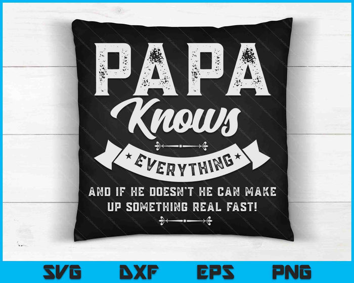 Papa Knows Everything 60th Gift SVG PNG Digital Cutting Files