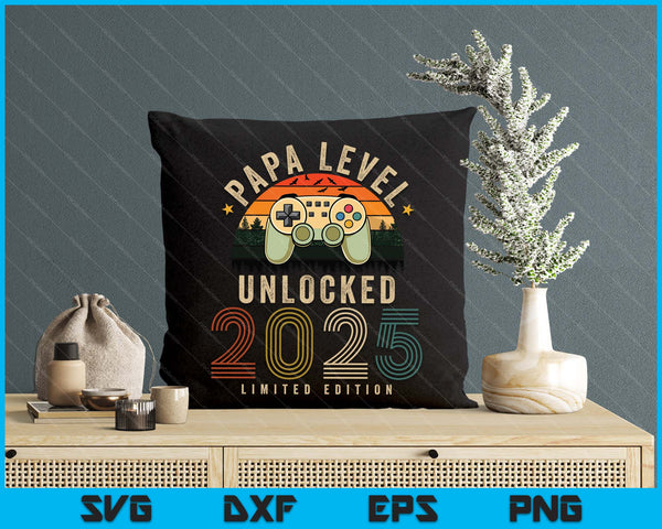 Papa Level Unlocked 2025 Papa Est 2025 Prompted To Papa 2025 SVG PNG Digital Printable Files