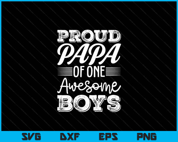 Papa Of 1 Boys Father's Day SVG PNG Digital Cutting Files