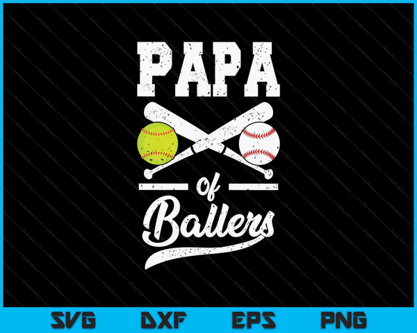 Papa of ballers baseball and softball player for papa SVG PNG cut file for Cricut