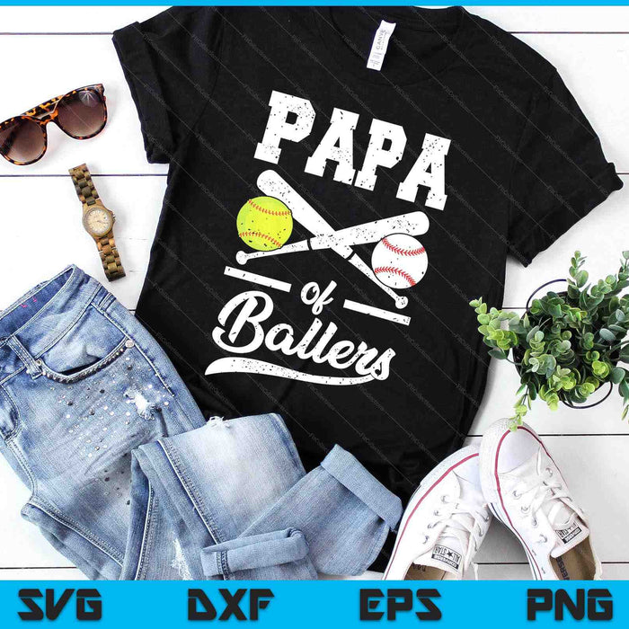 Papa Of Ballers Papa Of Baseball And Softball Player For Papa SVG PNG Digital Printable Files