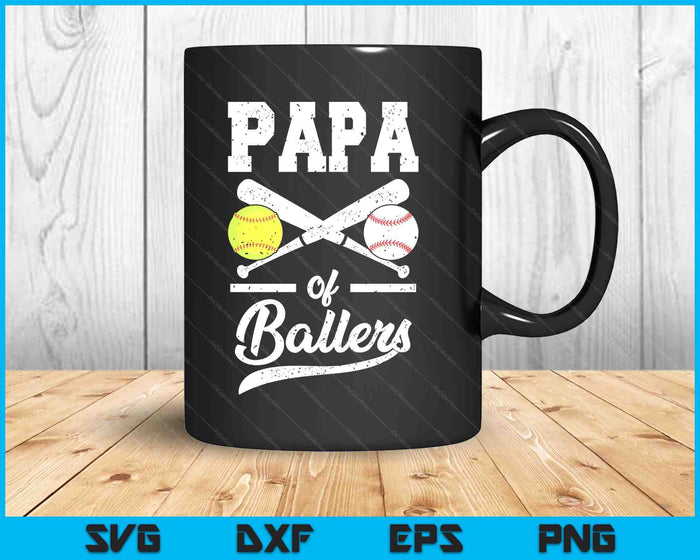 Papa Of Ballers Papa Of Baseball And Softball Player For Papa SVG PNG Digital Printable Files