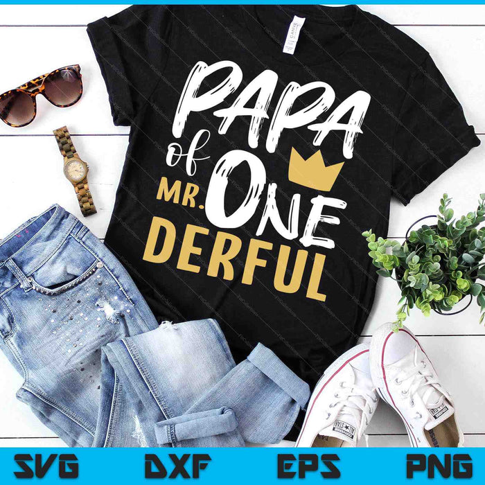 Papa Of Mr Onederful 1st Birthday First One-Derful Matching SVG PNG Digital Printable Files