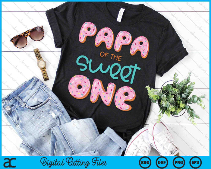 Papa Of Sweet One First Birthday Family Donut Theme SVG PNG Digital Cutting Files