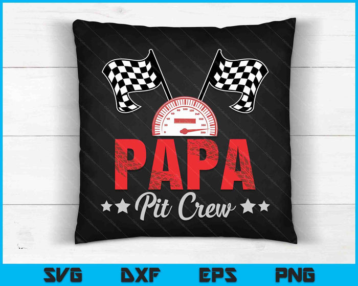 Papa Pit Crew Race Car Racing Family SVG PNG Digital Printable Files
