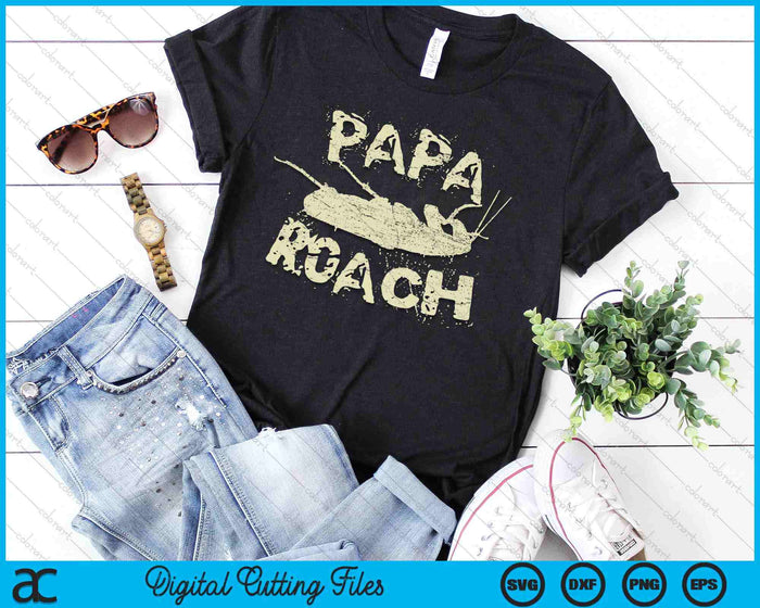 Papa Roach Cockroach Animal Funny Father SVG PNG Digital Printable Files
