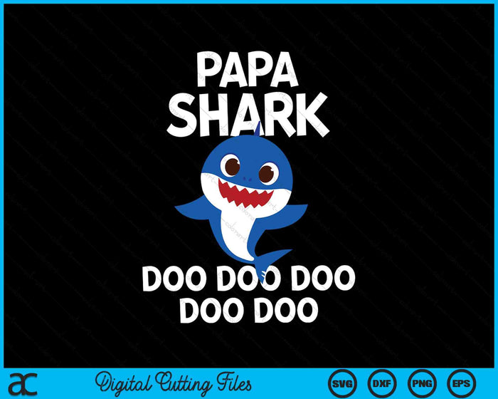 Papa Shark Doo Doo Doo SVG PNG Digital Cutting Files