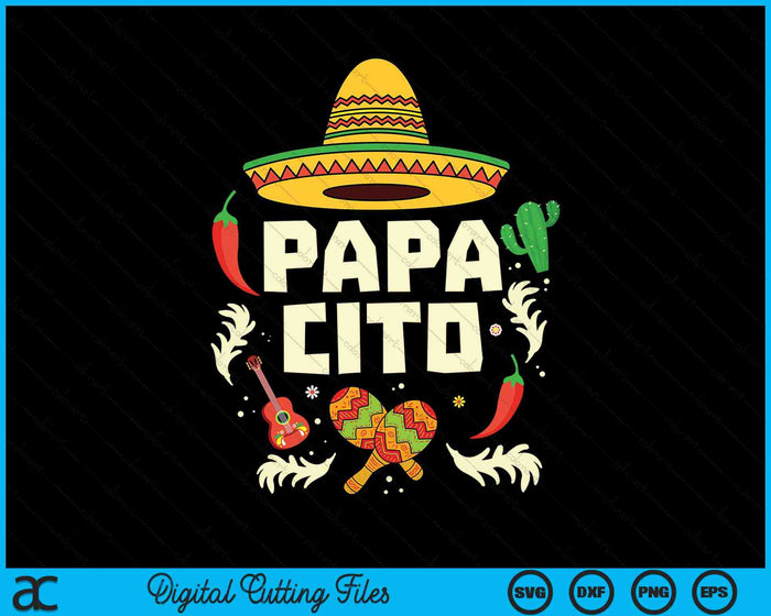 Papacito Family Cinco De Mayo SVG PNG Digital Cutting Files