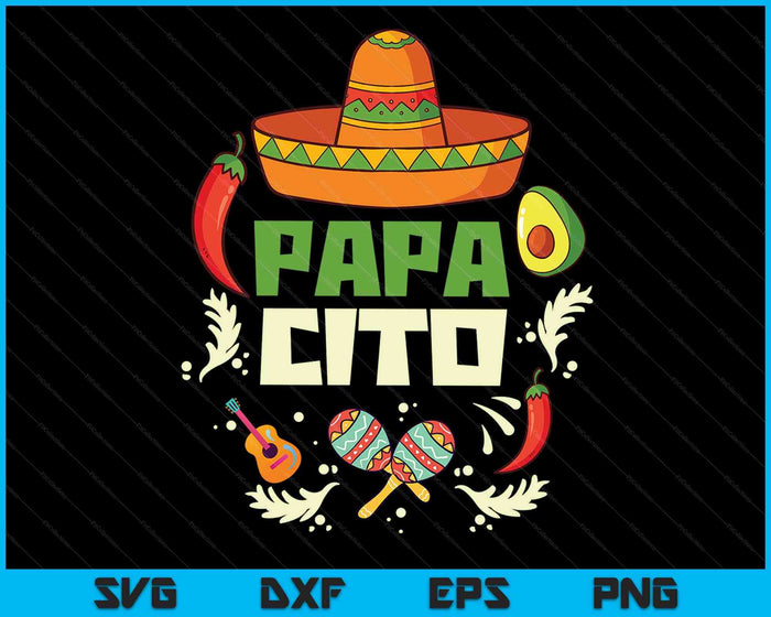 Papacito Family Cinco De Mayo Matchin Couple Mexican Dad SVG PNG Digital Cutting Files