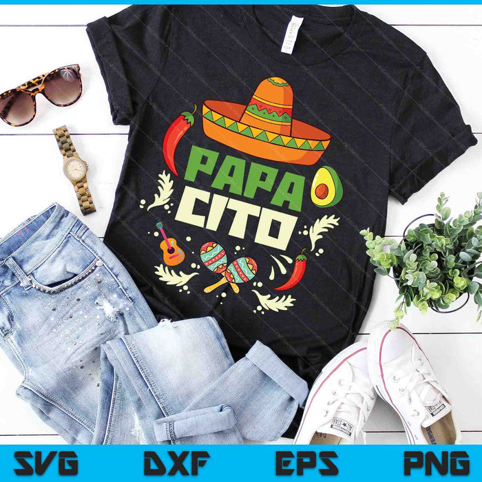 Papacito Family Cinco De Mayo Matchin Couple Mexican Dad SVG PNG Digital Cutting Files