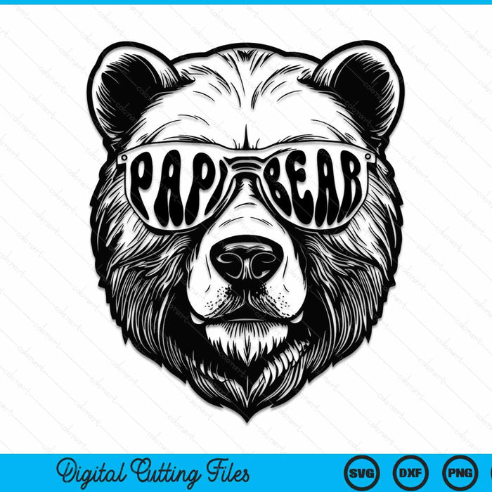 Papi Bear With Sunglasses Father Bear Papi Bear SVG PNG Digital Cutting Files
