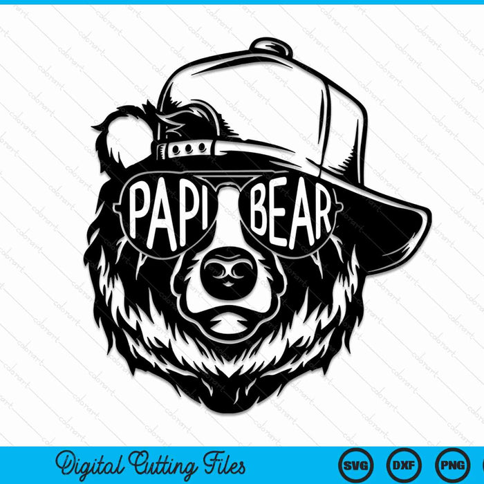 Papi Bear With Sunglasses Papi Bear SVG PNG Cutting Printable Files