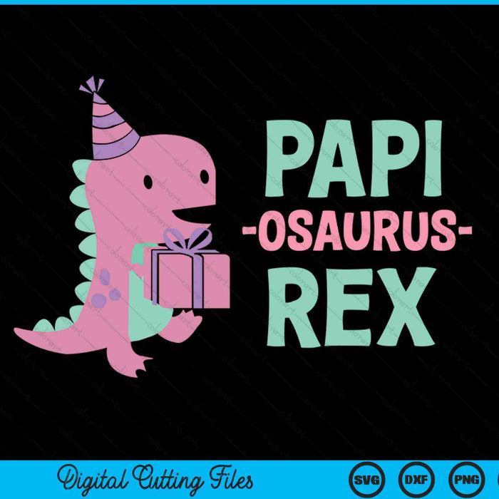 Papi Dinosaur Family Matching Birthday SVG PNG Digital Cutting Files