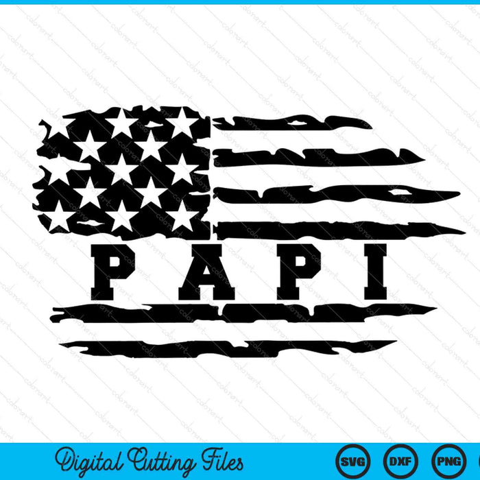Papi distressed American flag SVG cut file
