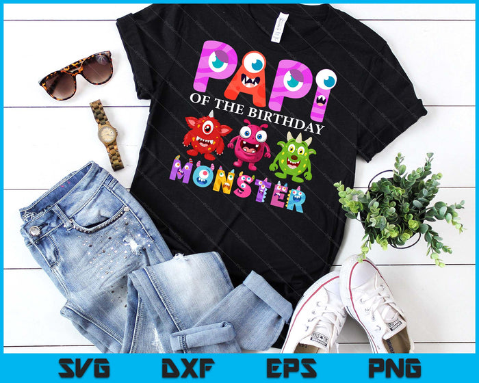 Papi Of The Little Monster Birthday Party Family Monster SVG PNG Digital Cutting Files