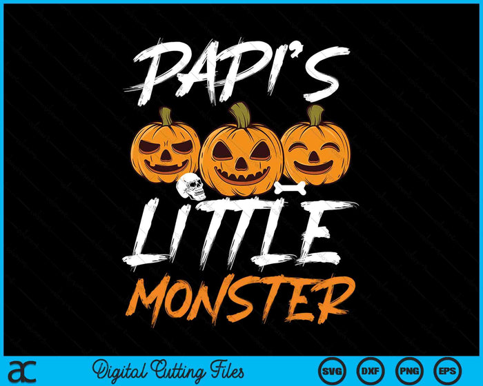 Papi's Little Monster Halloween Apparel Funny Halloween SVG PNG Digital Cutting File