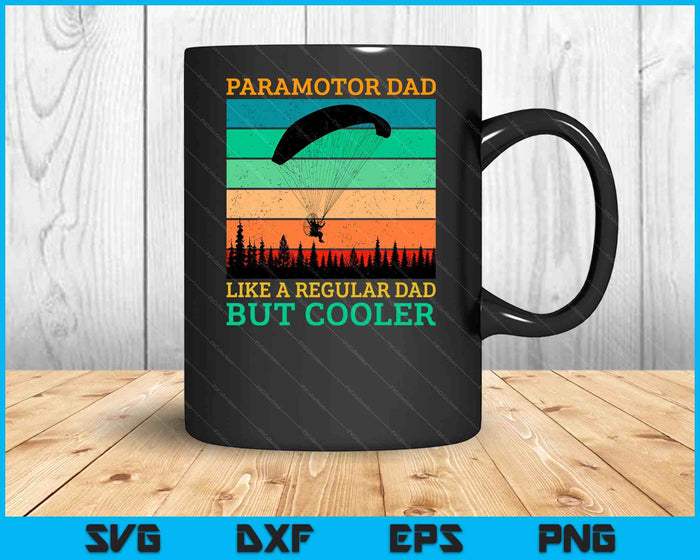 Paramotor Dad Paramotor Powered Paraglider Paragliding SVG PNG Digital Cutting Files