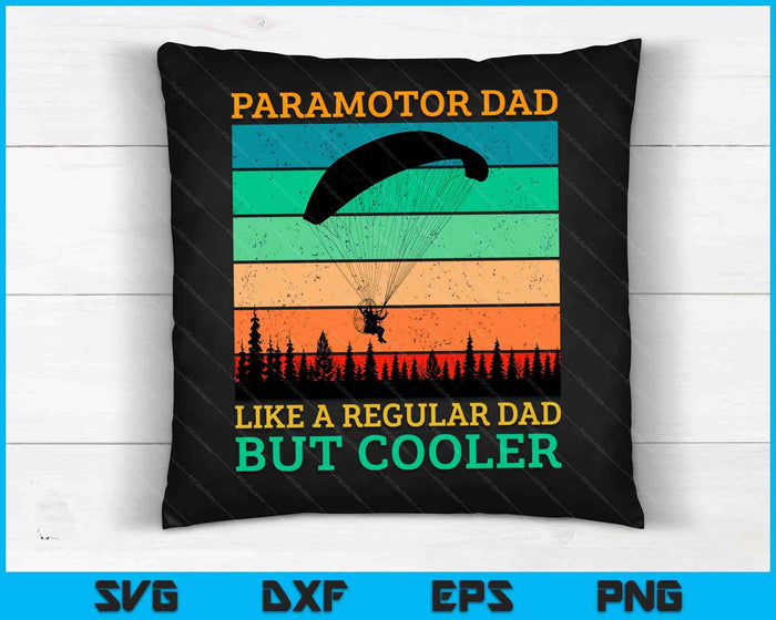 Paramotor Dad Paramotor Powered Paraglider Paragliding SVG PNG Digital Cutting Files