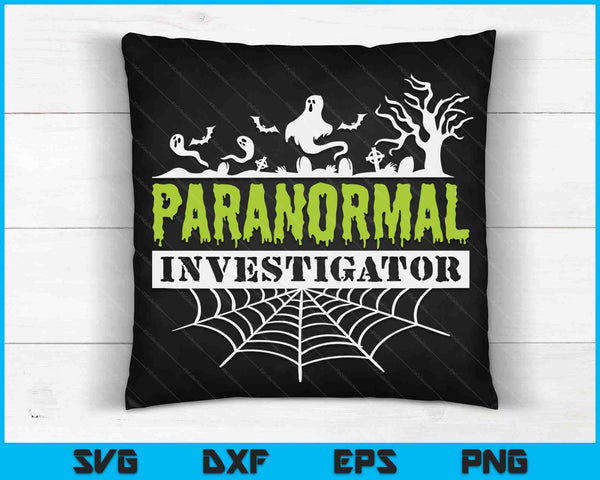 Paranormal Investigator Ghost Hunting Ghost Hunter SVG PNG Digital Cutting Files