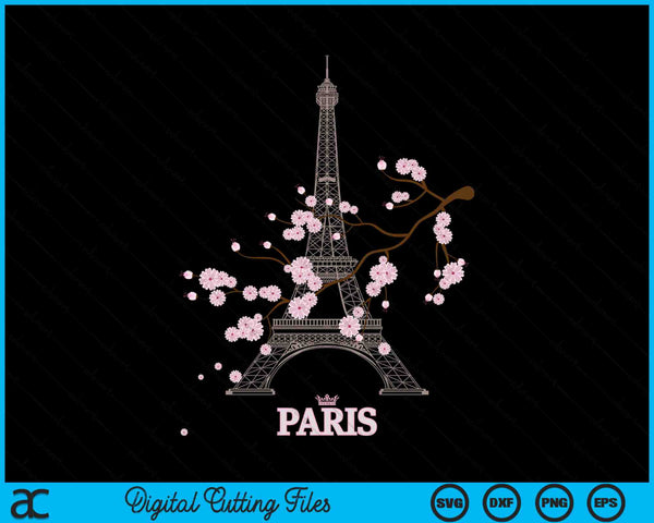 Paris Eiffel Tower A Symbol Of Love From France Parisian SVG PNG Digital Cutting Files