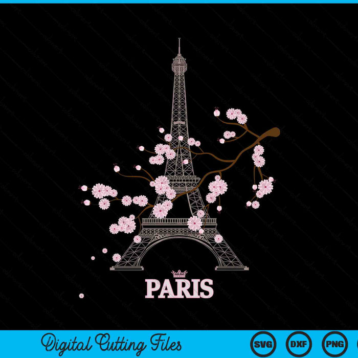 Paris Eiffel Tower A Symbol Of Love From France Parisian SVG PNG Digital Cutting Files
