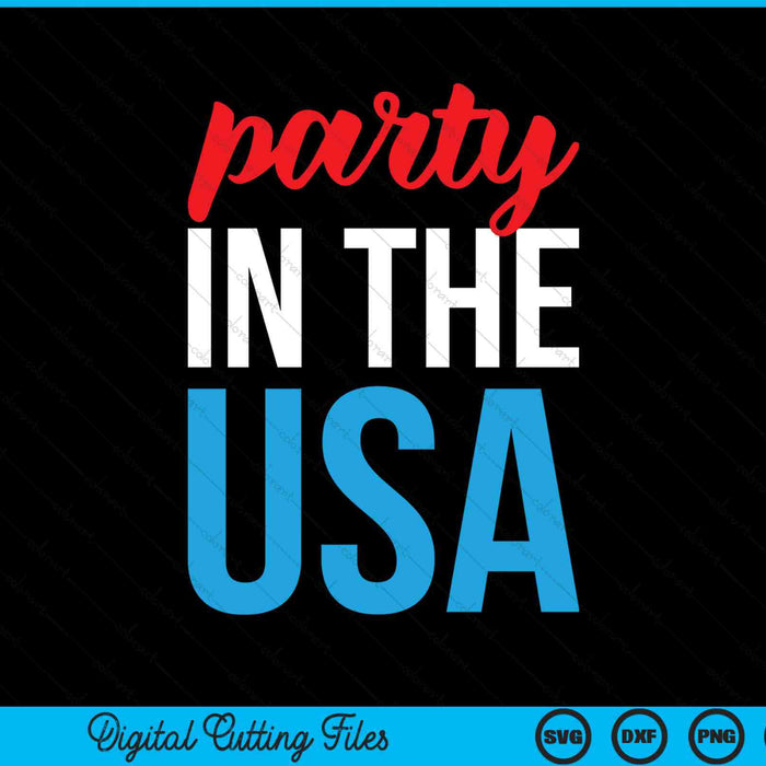 Party in the USA SVG cut file