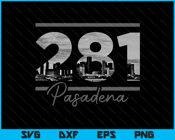 Pasadena 281 Area Code Skyline Texas Vintage SVG PNG Cutting Printable Files