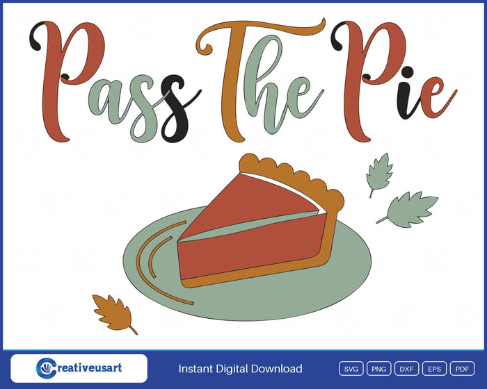 Pass The Pie script Thanksgiving SVG design on white background