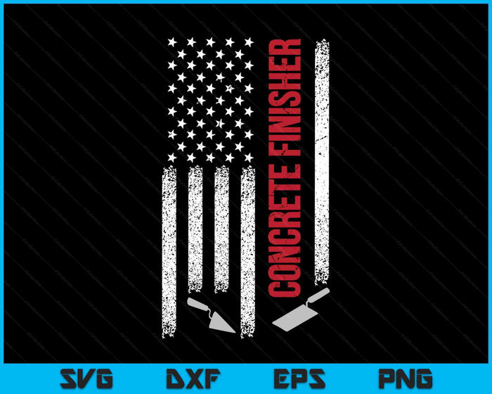 Patriotic Concrete Finisher American Flag USA Flag SVG PNG Digital Printable Files