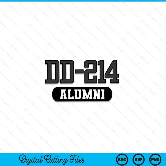 Patriotic DD-214 Alumni SVG PNG Cutting Printable Files