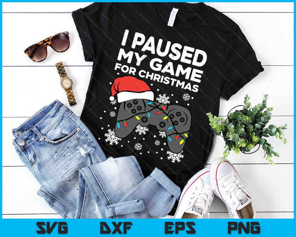 Paused My Game Christmas Gamer Xmas SVG PNG Digital Printable Files