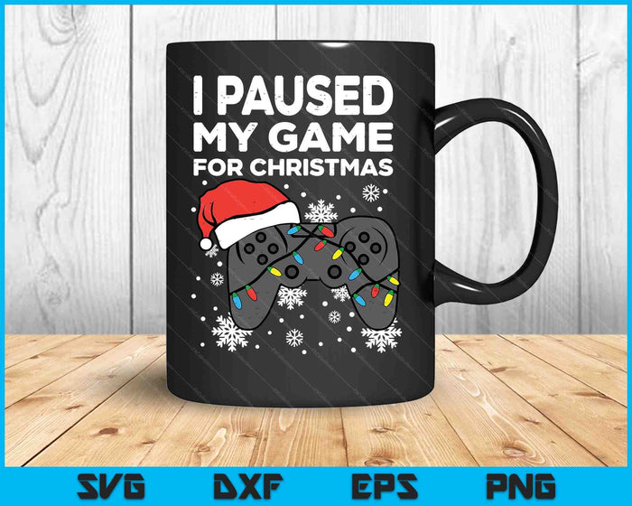 Paused My Game Christmas Gamer Xmas SVG PNG Digital Printable Files