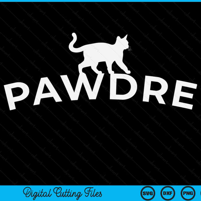 Pawdre Cat Dad Father's Day Lover SVG PNG Digital Printable Files