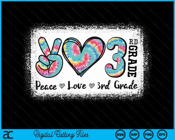 Peace Love 3rd Grade Girls Teacher Back To School Bleached SVG PNG Digital Cutting Files