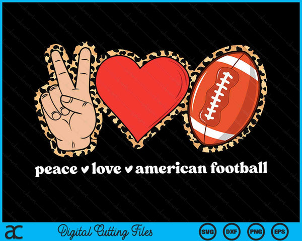 Peace Love American Football Cute American Football Lover Leopard Print SVG PNG Digital Cutting Files