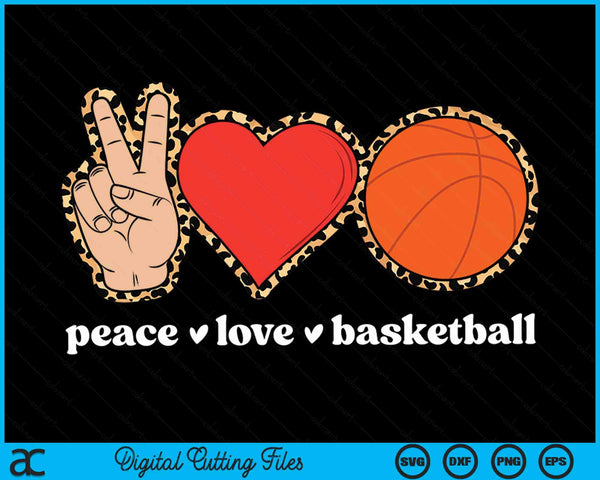 Peace Love Basketball Cute Basketball Lover Leopard Print SVG PNG Digital Cutting Files