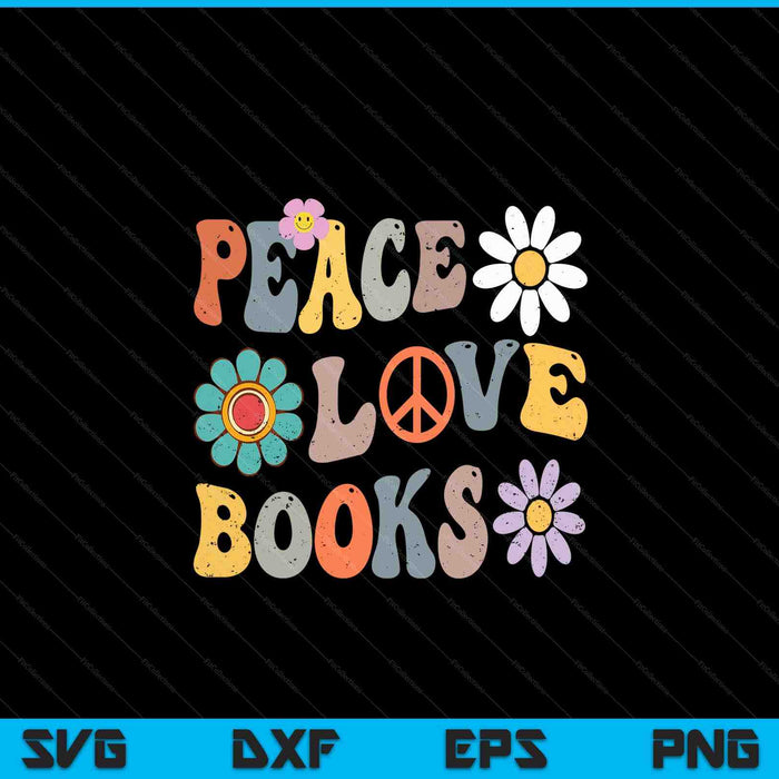 Peace love books groovy bookworm book nerd reading teacher SVG cut file