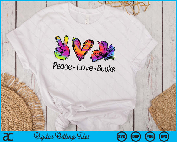 Peace Love Books Librarian Teacher Life Book Library Tie Dye SVG PNG Digital Printable Files