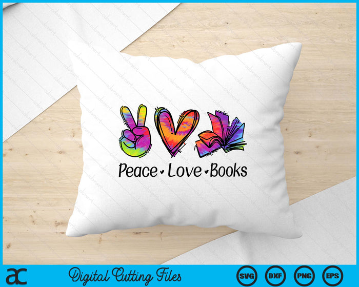 Peace Love Books Librarian Teacher Life Book Library Tie Dye SVG PNG Digital Printable Files