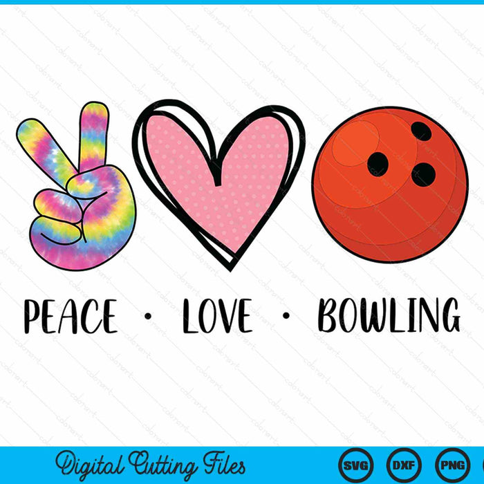 Peace Love Bowling Heart For Women Teens Tween Girls SVG PNG Digital Cutting File