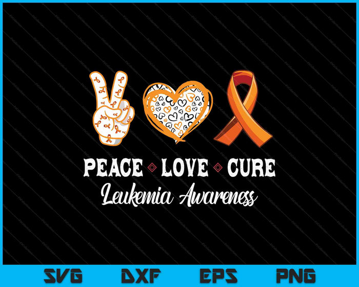 Peace Love Cure Leukemia Awareness Men Women Kids Leukemia SVG PNG Digital Printable Files