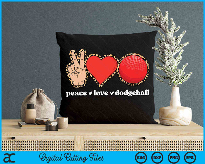 Peace Love Dodgeball Cute Dodgeball Lover Leopard Print SVG PNG Digital Cutting Files