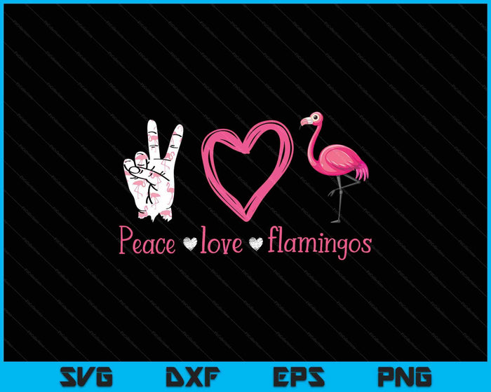 Peace Love Flamingo Hand Sign Heart Flamingo Lovers SVG PNG Digital Printable Files