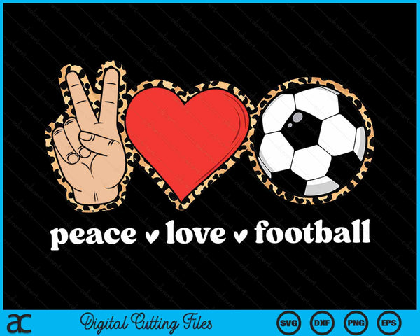 Peace Love Football Cute Football Lover Leopard Print SVG PNG Digital Cutting Files